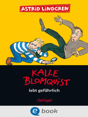 cover image of Kalle Blomquist 2. Kalle Blomquist lebt gefährlich